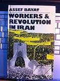 Workers and revolution in Iran : a Third World experience of workers' control