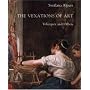 The Vexations of Art: Velazquez and Others