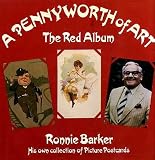 A pennyworth of art : his own collection of picture postcards