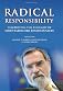 Radical Responsibilty: Celebrating the Thought of Chief Rabbi Lord Jonathan Sacks