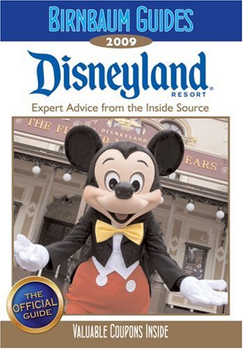 City Travel Guides Discounted  Books : Birnbaum's Disneyland Resort 2009 (Birnbaum's Disneyland Resort)
