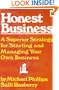 Honest Business: A Superior Strategy for Starting and Managing Your Own Business