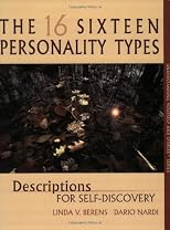The 16 Personality Types, Descriptions for Self-Discovery
