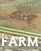 The Farm: Growing up in Abilene, Kansas, in the 1940s and 1950s
