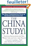 The China Study: The Most Comprehensi...