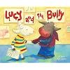 Lucy and the Bully