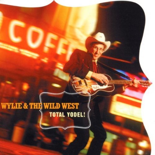 Wylie & The Wild West - Cowpoke Lyrics - Zortam Music