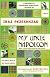 My Uncle Napoleon : A Novel