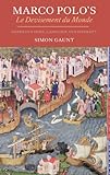 Marco Polo's Le devisement du monde : narrative voice, language and diversity
