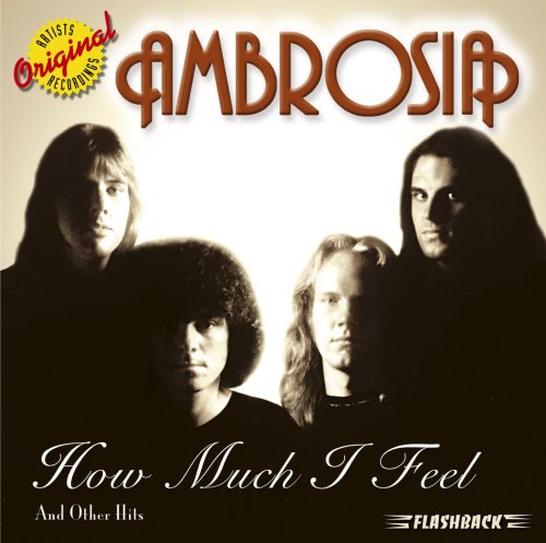 Ambrosia - How Much I Feel and Other Hits