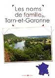 Les noms de famille du Tarn-et-Garonne