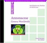  : Annonaceae: Genera Worldwide (World Biodiversity Database CD-ROM Series)