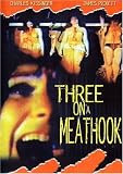 Three on a Meathook