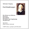 F�nf Erz�hlungen: Die G�nse von B�tzow - Horacker - Das Odfeld - Die Akten des Vogelsangs - Stopfkuchen