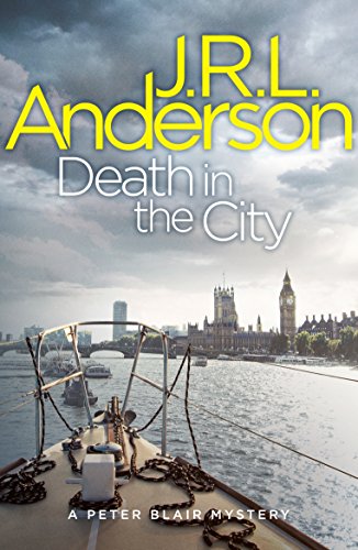 Death in the City: A classic English murder mystery (The Peter Blair Mysteries)