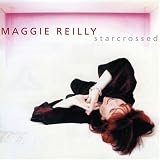 Maggie Reilly -  Starcrossed