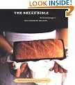 Bread Bible: Beth Hensperger's 300 Favourite Recipes
