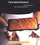 Bread Bible: Beth Hensperger's 300 Favourite Recipes