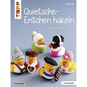 Quietsche-Entchen häkeln: Ente gut - alles gut