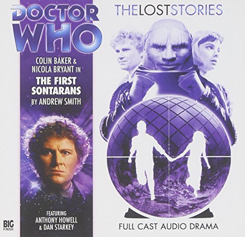 The First Sontarans (Doctor Who: The Lost Stories)