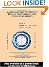 Vascular Endothelium in Human Physiology and Pathophysiology (Endothelial Cell Research)