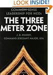 The Three Meter Zone: Common Sense Le...