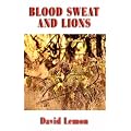 Blood Sweat and Lions