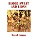 Blood Sweat and Lions