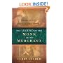 The Legend of the Monk and the Merchant: Principles for Successful Living