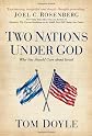 Two Nations Under God: Why Should America Care About Israel and the Middle East