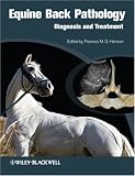 Review Wiley-Blackwell  / Equine Back Pathology: Diagnosis and Treatment