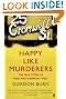 Happy Like Murderers