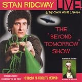Stan Ridgway Live Beyond Tomorrow 1990  The Coach House Ca