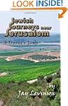 Jewish Journeys near Jerusalem: A Tou...