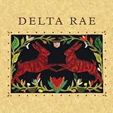Delta Rae Delta Rae