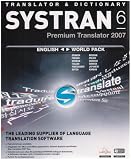 Revue Systran  / SYSTRAN V6 PREMIUM TRANSLATOR 2007 PACK ANGLAIS - MONDE