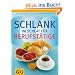 Schlank im Schlaf f�r Berufst�tige