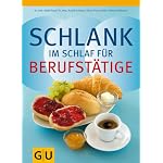 Schlank im Schlaf für Berufstätige