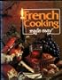 French Cooking Made Easy: A Modern Collection of Simple Regional Cooking