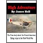 High Adventure- The Story of a World War I fighter Pilot