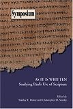 As It Is Written: Studying Paul`s Use of Scripture (Society of Biblical Literature Symposium)