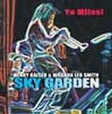 Sky Garden: Yo Miles [SACD]