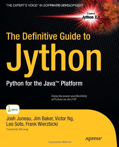 The Definitive Guide to Jython: Python for the Java Platform