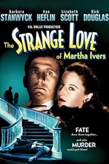 The Strange Love Of Martha Ivers