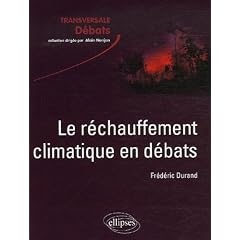 Le r�chauffement climatique en d�bats : Incertitudes, acquis et enjeux
