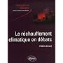 Le r�chauffement climatique en d�bats : Incertitud&hellip de Fr�d�ric Durand
