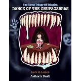 Dance Of The Chupacabras (The Tome Trilogy Of Trilogies) ~ Lori R. Lopez