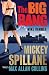 The Big Bang: A Mike Hammer Novel (Mike Hammer 16) The Big Bang: A Mike Hammer Novel (Mike Hammer 16)