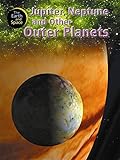 Jupiter, Neptune and other outer planets