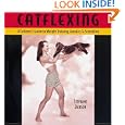 Catflexing: The Catlover's Guide to Weight Training, Aerobics and Stretching by Stephanie Jackson
